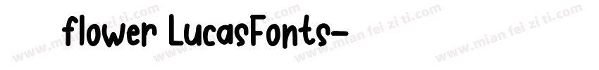 裁剪 flower LucasFonts字体转换